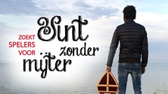 Productiehuis Het Gezelschap zoekt spelers voor: Sint zonder Mijter